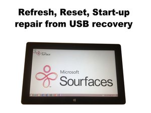 Refresh, Reset, Start-up repair from USB recovery media
